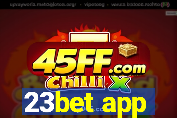 23bet app